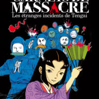 Carnets de massacre, Les étranges incidents de Tengai