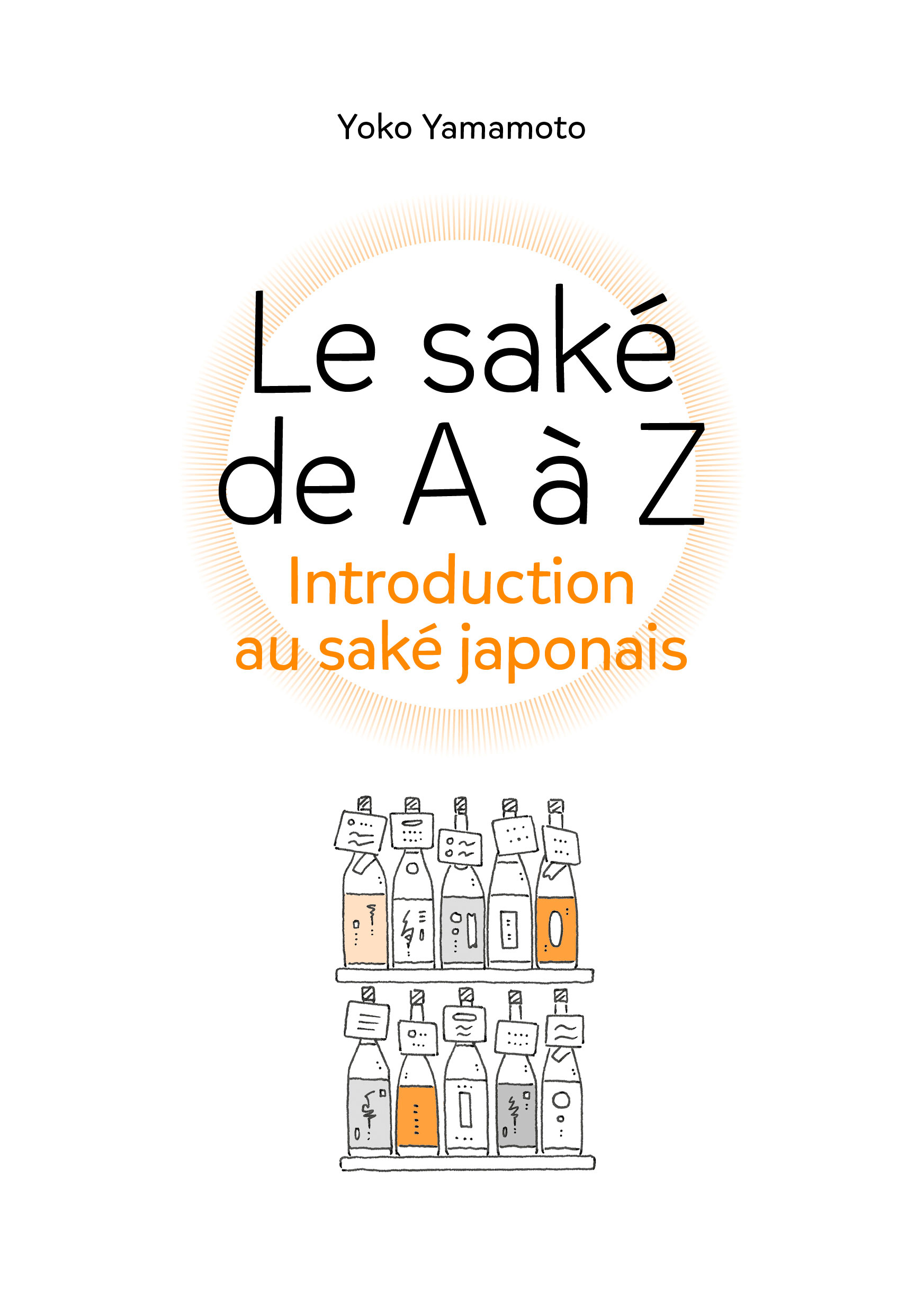 Le saké de A à Z - Introduction au saké japonais - Editions IMHO